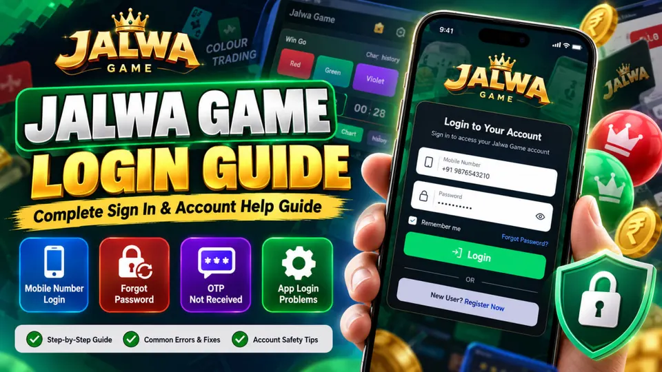 Jalwa Game Login guide showing mobile number sign in, password field, OTP help and account security for Indian users